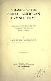 Cover of: A manual of the North American Gymnosperms by D. P. Penhallow