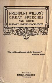 Cover of: President Wilson's great speeches, and other history making documents. by Woodrow Wilson