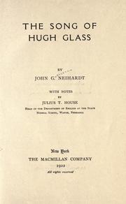 Cover of: The song of Hugh Glass by John Gneisenau Neihardt