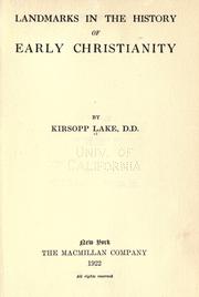 Cover of: Landmarks in the history of early Christianity by Kirsopp Lake