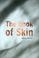 Cover of: The Book of Skin