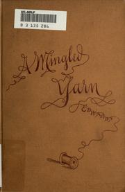 Cover of: A mingled yarn: sketches on various subjects