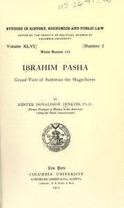 Cover of: Ibrahim Pasha, grand vizir of Suleiman the Magnificent by Jenkins, Hester Donaldson
