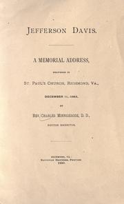 Cover of: Jefferson Davis: a memorial address delivered in St. Paul's Church, Richmond, Va., December 11, 1889.
