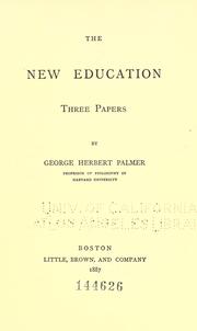 The new education by George Herbert Palmer