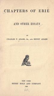 Cover of: Chapters of Erie by Charles Francis Adams Jr., Robert H. Elias, Henry Adams, Charles Francis Adams Jr.