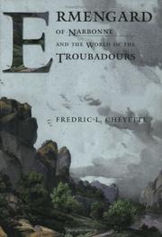 Cover of: Ermengard of Narbonne and the World of the Troubadours (Conjunctions of Religion and Power in the Medieval Past) by Fredric L. Cheyette