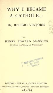 Cover of: Why I became a Catholic by Henry Edward Manning