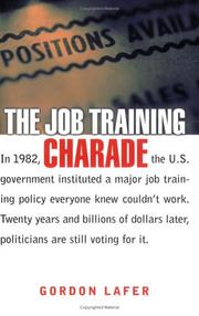 Cover of: The Job Training Charade (Collection on Technology and Work)