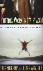 Cover of: Putting Work In Its Place by Peter Meiksins, Peter Whalley