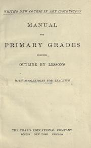 Cover of: Manual for primary grades by White, George G.