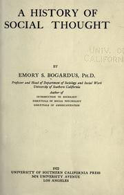 Cover of: A history of social thought by Emory Stephen Bogardus