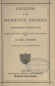 Cover of: Legends of the monastic orders by Mrs. Anna Jameson