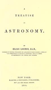 Cover of: A treatise on astronomy. by Elias Loomis