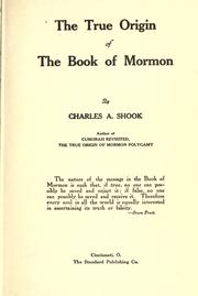 Cover of: The true origin of the Book of Mormon