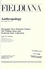 Mesquakie (Fox) material culture by James W. VanStone