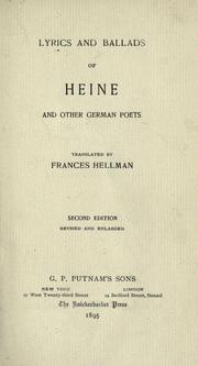 Cover of: Lyrics and ballads of Heine, and other German poets by Heinrich Heine, Heinrich Heine