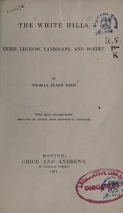 Cover of: The White hills by Thomas Starr King