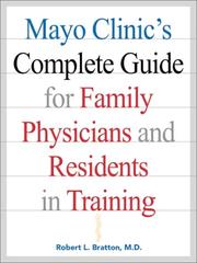 Cover of: Mayo Clinic's Complete Guide for Family Physicians & Residents in Training by 