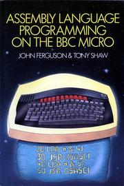Cover of: Assembly language programming on the BBC micro | John D. Ferguson