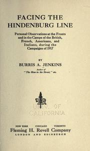 Cover of: Facing the Hindenburg line by Burris Atkins Jenkins