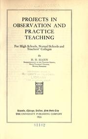 Cover of: Projects in observation and practice teaching for high schools, normal schools and teachers' colleges