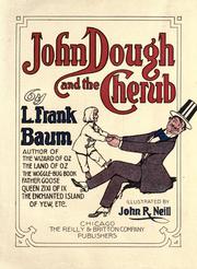 John Dough and the cherub by L. Frank Baum, John R. Neill, Merlin Books