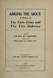 Cover of: Among the Sioux: a story of the twin cities and the two Dakotas