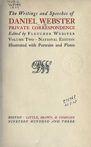 Cover of: The writings and speeches by Daniel Webster