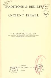 Cover of: Traditions & beliefs of ancient Israel by T. K. Cheyne