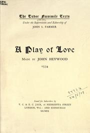 Cover of: A play of love. by Heywood, John, Heywood, John