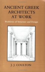 Cover of: Ancient Greek Architects at Work by J. J. Coulton