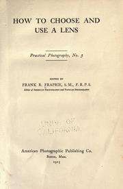 Cover of: How to choose and use a lens ... by Fraprie, Frank Roy