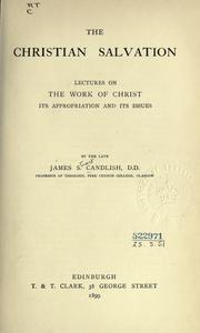 The Christian salvation by James S. Candlish