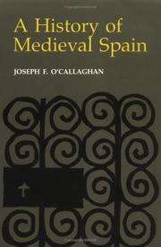 Cover of: A History of Medieval Spain by Joseph O'Callaghan