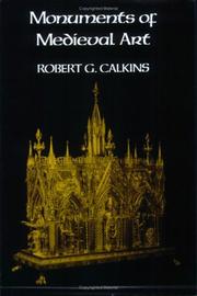 Cover of: Monuments of medieval art by Robert G. Calkins