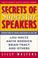 Cover of: Secrets of superstar speakers