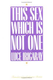 Cover of: This sex which is not one by Luce Irigaray