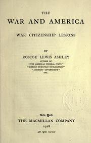 Cover of: The war and America by Ashley, Roscoe Lewis