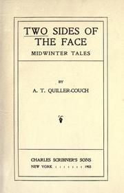 Cover of: Two sides of the face by Arthur Quiller-Couch, Arthur Quiller-Couch