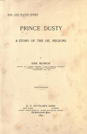 Cover of: Prince Dusty: a story of the oil regions.