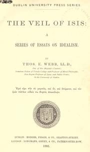 Cover of: The veil of Isis, a series of essays on idealism. by Thomas Ebenezer Webb
