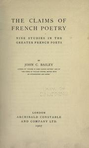 Cover of: The claims of French poetry by John Cann Bailey