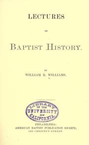 Cover of: Lectures on Baptist history. by William R. Williams