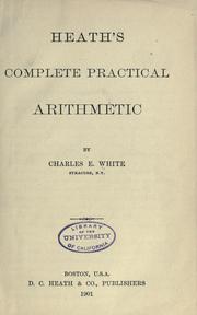 Cover of: Heath's complete practical arithmetic by White, Charles Edward