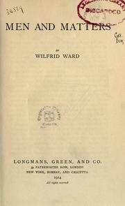 Cover of: Men and matters by Wilfrid Philip Ward, Wilfrid Philip Ward