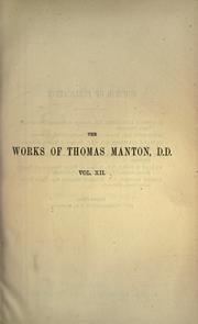 Cover of: The complete works of Thomas Manton, D.D. by Thomas Manton