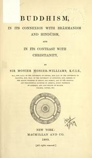 Cover of: Buddhism, in its connexion with Brāhmanism and Hindūism, and in its contrast with Christianity. by Sir Monier Monier-Williams