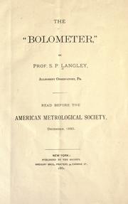 Cover of: The "bolometer" by Samuel Pierpont Langley