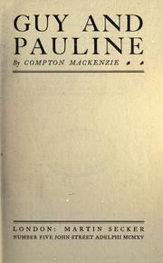 Cover of: Guy and Pauline. by Sir Compton Mackenzie, Sir Compton Mackenzie